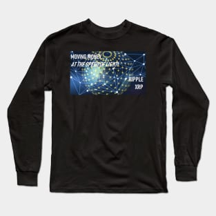 Ripple XRP   The Speed of Light! Long Sleeve T-Shirt